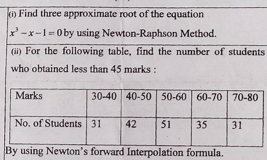 (i) Find three approximate root of the equation x^{3}-x-1=0 by ... | Filo
