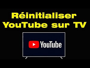Comment réinitialiser l'application YouTube sur TV