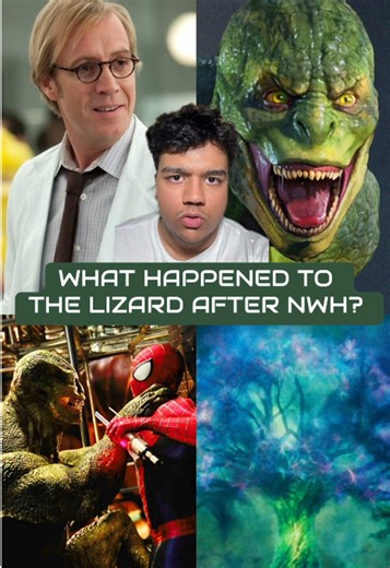 What Happened to The Lizard After No Way Home?