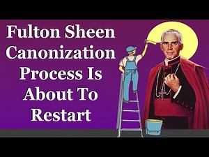 Fulton Sheen Canonization Process Is About To Restart