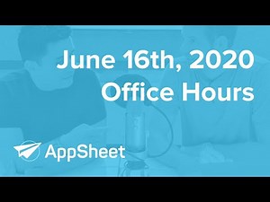Working with videos and images | June 16th AppSheet Office Hours