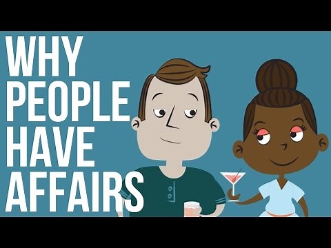 Why People Have Affairs