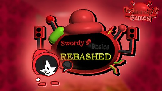 Swordy's Basics Rebashed! by MrSwordy