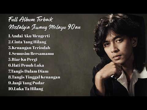 FULL ALBUM LAGU MELAYU NOSTALGIA 90AN TERBAIK 💔 Lagu Jiwang Sedih Paling Populer Sepanjang Masa