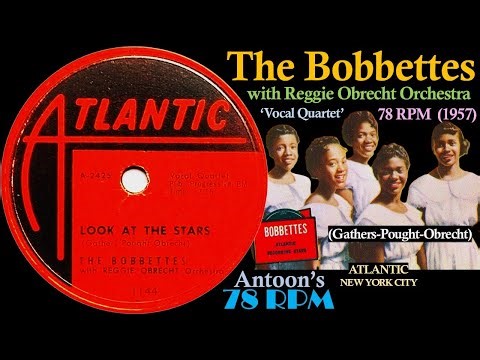 The Bobbettes | Look At The Stars | Atlantic 78 rpm | 1957 USA