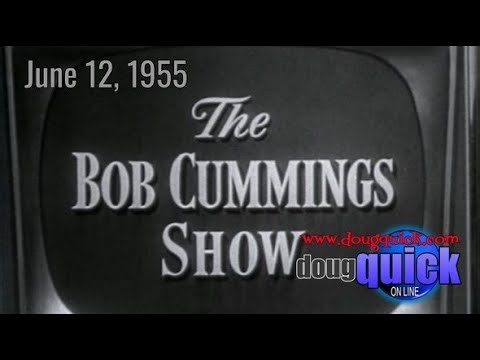 Bob Cummings Show NBC 1955 0612