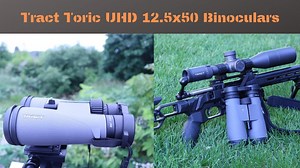 The New Tract Binoculars, 12.5x50 UHD - The Reloaders Network