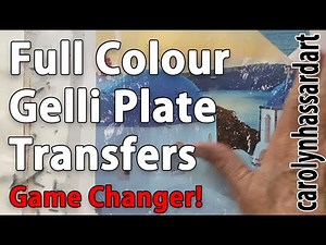 Full Colour Transfers! Gelli Plate Printing Game Changer! carolynhassardart