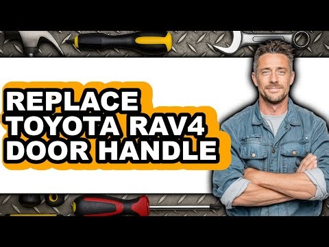 How to Replace Toyota Rav4 Door Handle - Step by Step