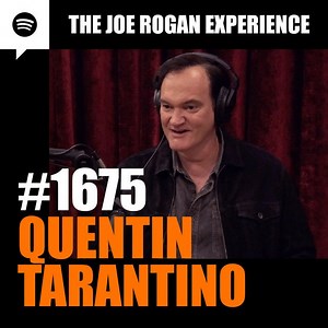 Joe Rogan Experience #1675 - Quentin Tarantino - JRE Podcast