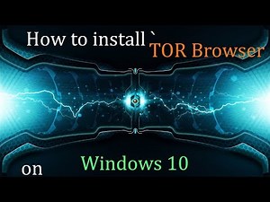 How to install Tor Browser on Windows 10 byNP