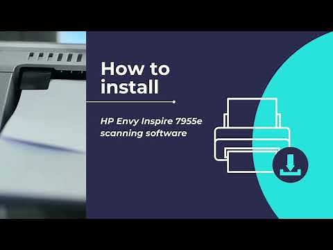 How to install scanning software for HP Envy Inspire 7955e printer