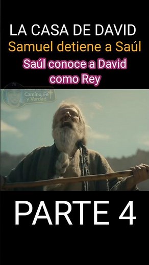 Saul reconoce a david como Rey..(Samuel detiene a saul parte 4) "La casa de david"