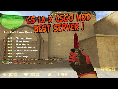 NEW SERVER ! GLOVES MENU ONLINE ! CS 1.6 CSGO MOD TR SERVER 2021 !!