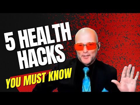 The FIVE Health Hacks YOU need to KNOW !!!