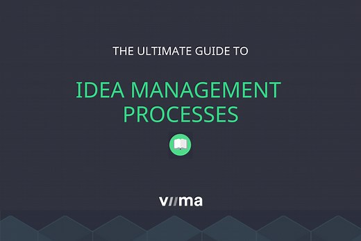 The Ultimate Guide to Idea Management Processes