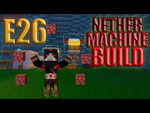 NETHER MACHINE BUILD | NILcraft Ep. 26 (Fueling the Red Maze)