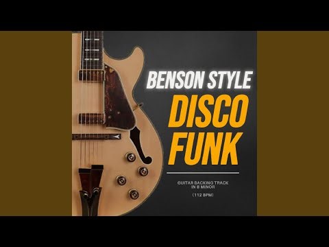 Benson-Style Disco Funk | Smooth Jazz Backing Track in Bm