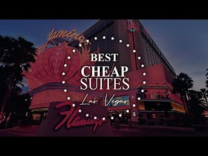 Top 10 Best Budget Hotel Suites In Las Vegas | Hotels In Las Vegas