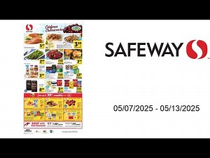 Safeway Weekly Ad - 05/07/2025 - 05/13/2025