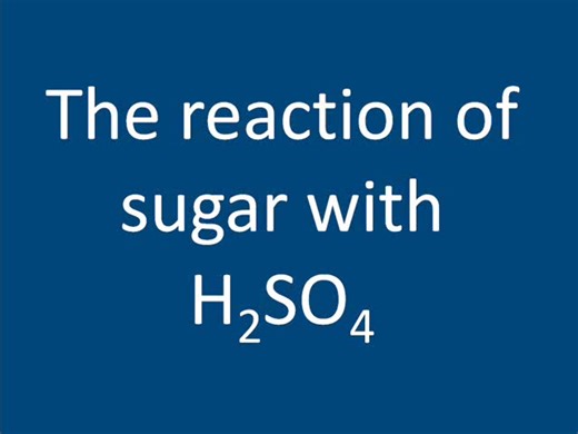 The reaction of sugar with H2SO4 | ChemClub