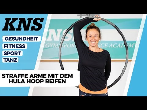 Straffe Arme mit dem Hula Hoop Reifen - Übungen für Zuhause | KNS München