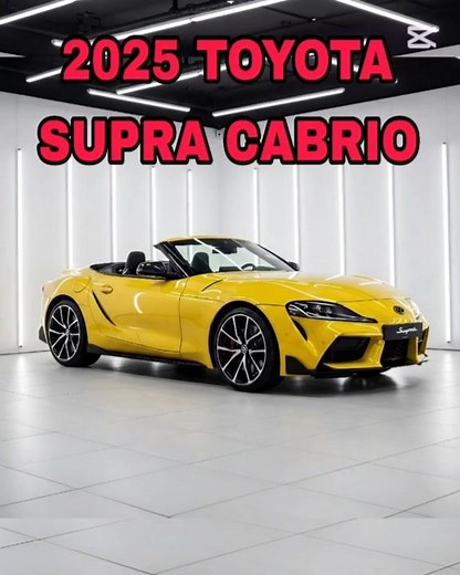 2025 Toyota Supra Convertible | Power and Style in the Open Air