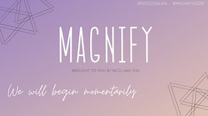 MAGNIFY 2020 | NCCL