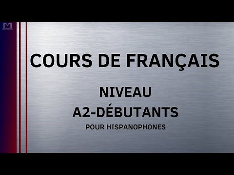 CURSO COMPLETO DE FRANCÉS - NIVEL A2