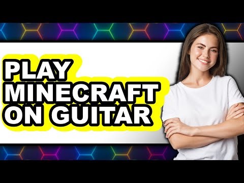 How to Play Minecraft on Guitar (New 2025)