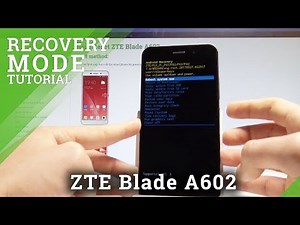 How to Enter Recovery Mode in ZTE Blade A602 - Android System Recovery |HardReset.Info