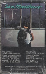 Ian Matthews - Stealin' Home