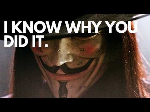 V for Vendetta Was Never About V. It Was About You.