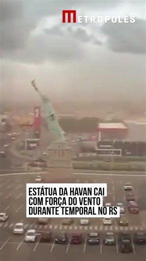 Estátua da Havan cai em Guaíba devido ao temporal