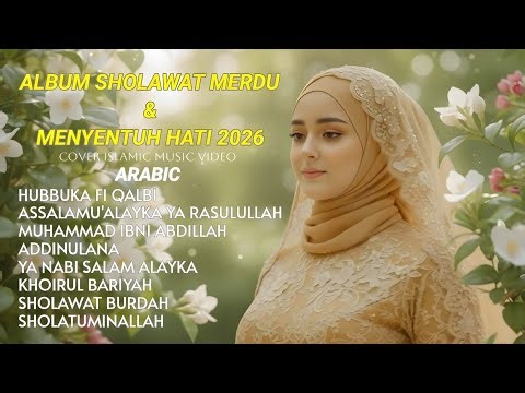 Album Sholawat Merdu | Menyentuh Hati 2026 | Cover Islamic Music Video | by Salam Official