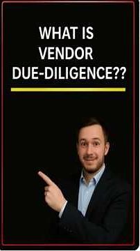 Third Party Due Diligence -- Explained ?