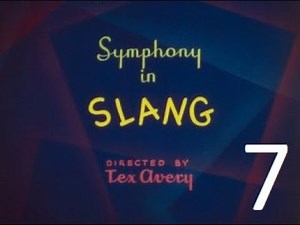 If English Expressions were Literal | Symphony in Slang (1951) | Tex Avery Cartoon | Part 7