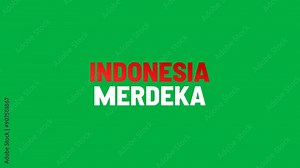 indonesia merdeka text animation with dynamic lightning effect in red and white on black and green screen background. It is good for indonesia independence day celebration, greeting, banner, event,etc