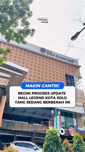 Punya kenangan apa di mall ini? Bikin pangling … begini penampakan progress terbaru Neo Solo Grand Mall | Agenda SOLO