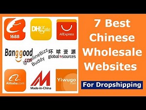 7 Best Chinese Wholesale Websites For Dropshipping