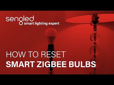 Resetting Sengled Zigbee Bulbs