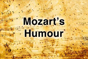 Mozart And His Infamous Letters Of Scatalogical Humour