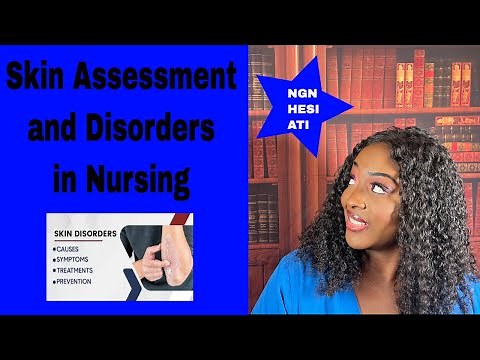 Skin Assessment in Nursing