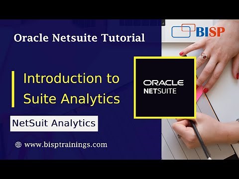Introduction to Suite Analytics | Oracle NetSuite Analytics | Getting Started with Suite Analytics