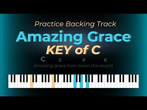 Amazing Grace Practice Backing Track - Key of C