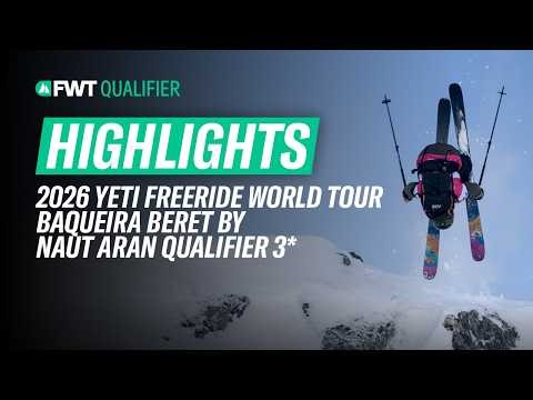 Highlights: 2026 YETI Freeride World Tour Baqueira Beret by Naut Aran Qualifier 3*