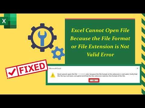 Excel Cannot Open File Because the File Format or File Extension is Not Valid | Excel Tech & Tricks