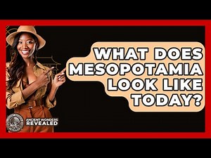 What Does Mesopotamia Look Like Today? - Ancient Wonders Revealed