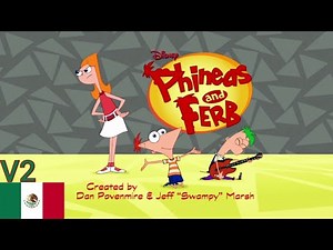 Phineas and Ferb - Intro (Español Latino/Latin Spanish, V2)