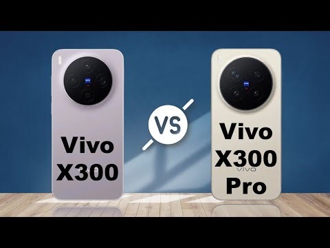Vivo X300 Vs Vivo X300 Pro | أقوى هواتف منافس ايفون 🔥🔥🔥